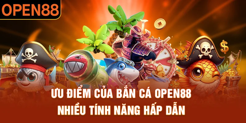 Nhiều tính năng hấp dẫn