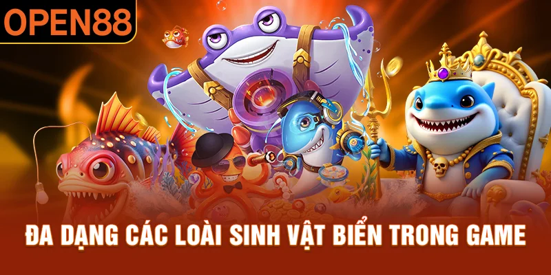 Đa dạng các loài sinh vật biển trong game